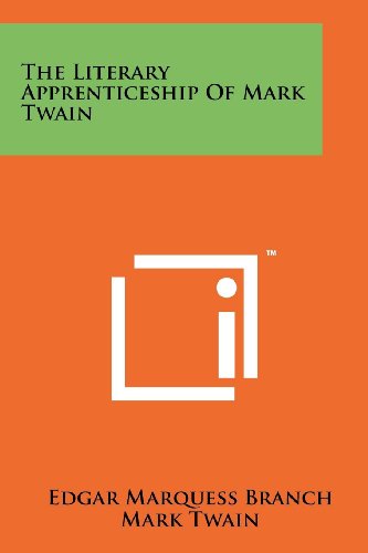 Stock image for The Literary Apprenticeship of Mark Twain for sale by ALLBOOKS1