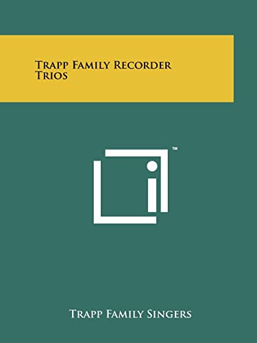 9781258155049: Trapp Family Recorder Trios
