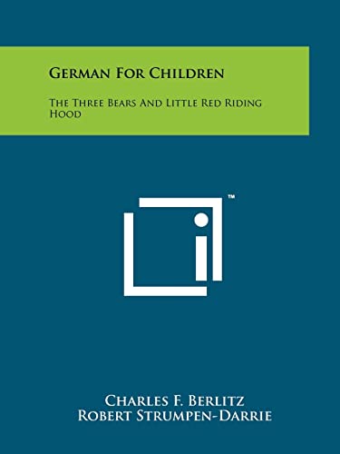 9781258160197: German For Children: The Three Bears And Little Red Riding Hood