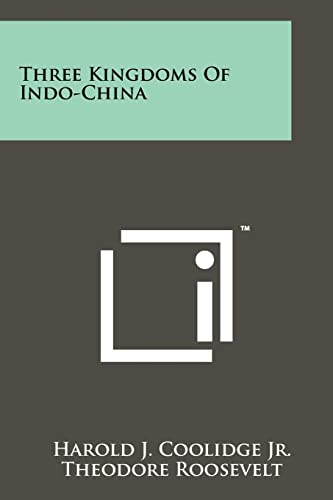 Stock image for Three Kingdoms Of Indo-China for sale by ThriftBooks-Atlanta