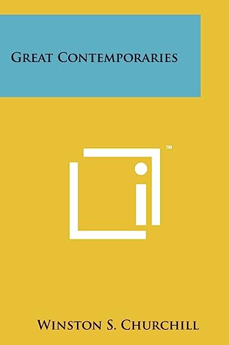 Great Contemporaries (9781258168025) by Churchill K G, Sir Winston S