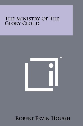 9781258175825: The Ministry Of The Glory Cloud
