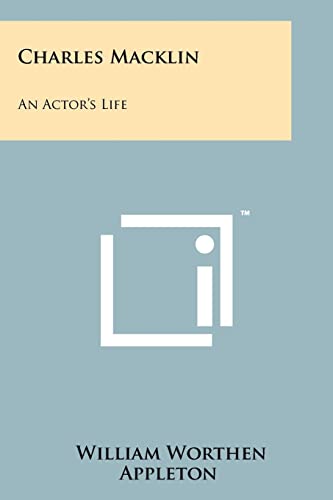 Stock image for Charles Macklin: An Actor's Life for sale by Lucky's Textbooks
