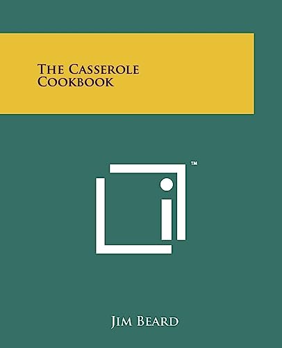 The Casserole Cookbook (9781258180157) by Beard, Jim