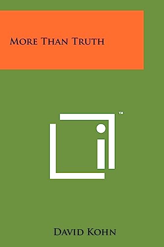 More Than Truth (9781258180867) by Kohn, David