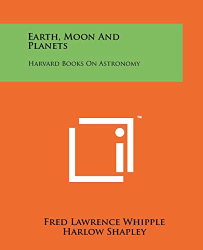 Stock image for Earth, Moon And Planets: Harvard Books On Astronomy for sale by Lucky's Textbooks