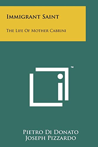 9781258186593: Immigrant Saint: The Life Of Mother Cabrini