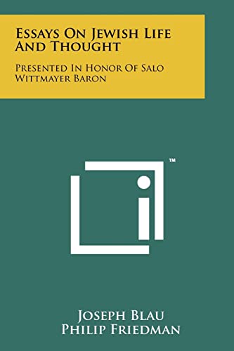 Stock image for Essays on Jewish Life and Thought: Presented in Honor of Salo Wittmayer Baron for sale by Lucky's Textbooks