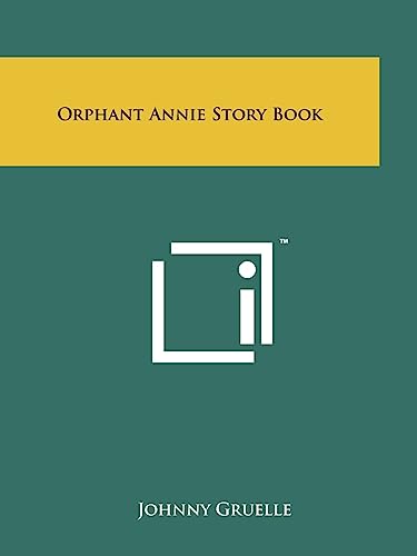 Orphant Annie Story Book (9781258189228) by Gruelle, Johnny