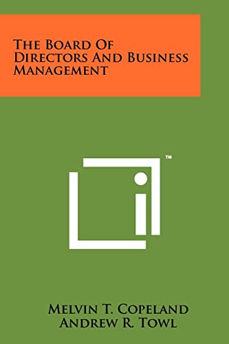 9781258190897: The Board of Directors and Business Management