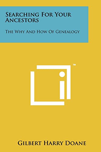 Stock image for Searching For Your Ancestors: The Why And How Of Genealogy for sale by Hawking Books