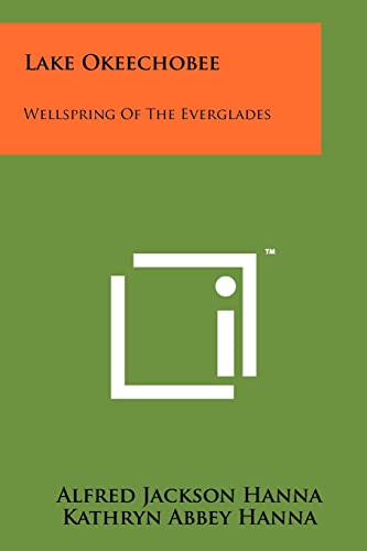9781258192686: Lake Okeechobee: Wellspring Of The Everglades