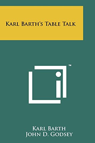 Karl Barth's Table Talk (9781258194727) by Barth, Karl