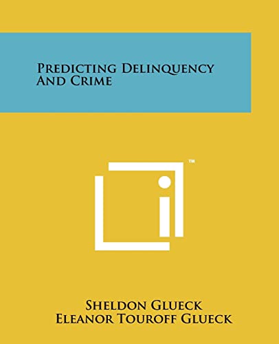 Stock image for Predicting Delinquency and Crime for sale by Lucky's Textbooks