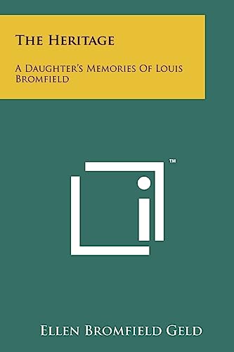 9781258201050: The Heritage: A Daughter's Memories Of Louis Bromfield