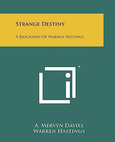 Stock image for Strange Destiny: A Biography of Warren Hastings for sale by Lucky's Textbooks