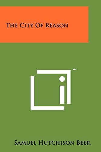 9781258213275: The City of Reason