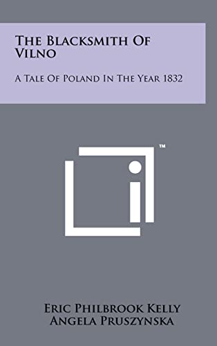 Stock image for The Blacksmith of Vilno: A Tale of Poland in the Year 1832 for sale by Lucky's Textbooks