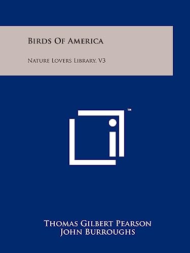 Stock image for Birds of America: Nature Lovers Library, V3 for sale by Lucky's Textbooks