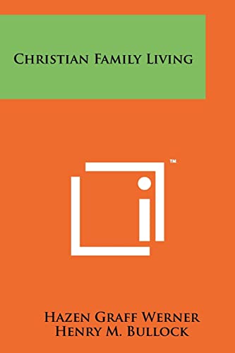 Imagen de archivo de Christian Family Living a la venta por Better World Books