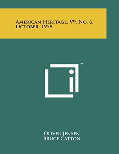 Stock image for American Heritage, V9, No. 6, October, 1958 for sale by Lucky's Textbooks