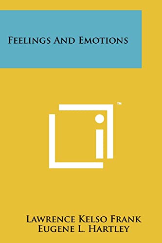 9781258226954: Feelings and Emotions