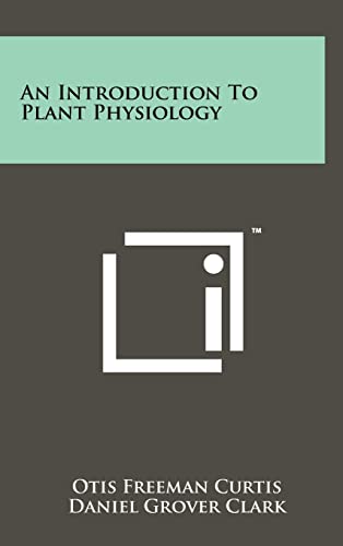 Beispielbild fr An Introduction to Plant Physiology zum Verkauf von THE SAINT BOOKSTORE