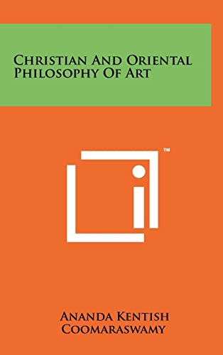 Stock image for Christian and Oriental Philosophy of Art for sale by Lucky's Textbooks