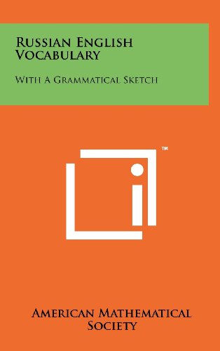 Russian English Vocabulary: With a Grammatical Sketch (9781258233549) by American Mathematical Society