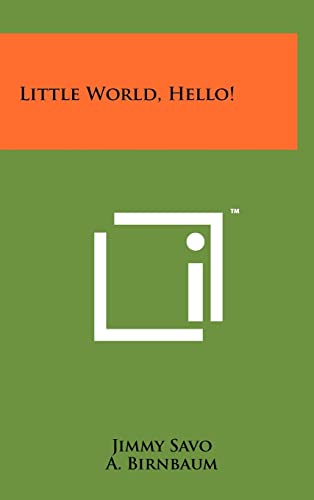 Imagen de archivo de Little World, Hello! a la venta por Lucky's Textbooks