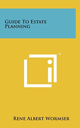 Beispielbild fr Guide to Estate Planning zum Verkauf von Lucky's Textbooks