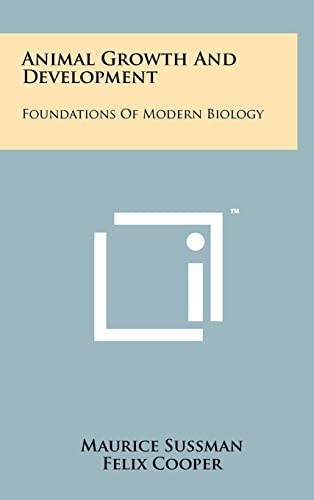 Beispielbild fr Animal Growth and Development: Foundations of Modern Biology zum Verkauf von Lucky's Textbooks