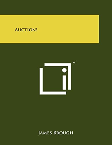 Auction! (9781258240547) by Brough, James