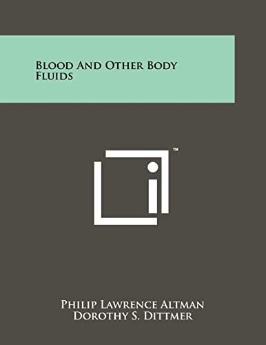 Stock image for Blood And Other Body Fluids for sale by Phatpocket Limited