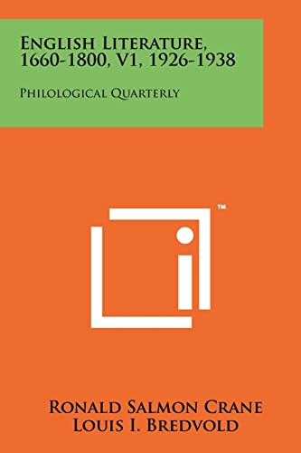 Beispielbild fr English Literature, 1660-1800, V1, 1926-1938: Philological Quarterly zum Verkauf von Lucky's Textbooks