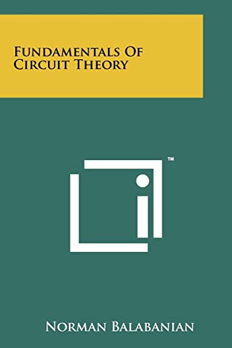 Imagen de archivo de Fundamentals of Circuit Theory a la venta por Lucky's Textbooks