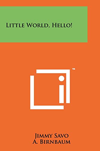 Imagen de archivo de Little World, Hello! a la venta por THE SAINT BOOKSTORE