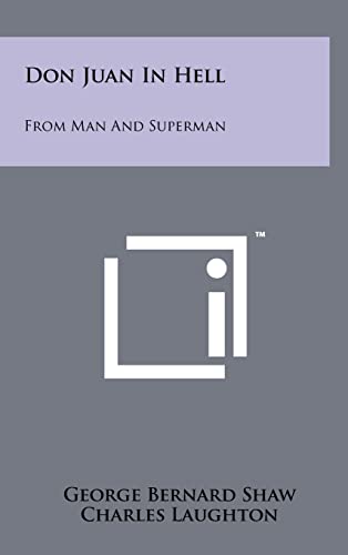 9781258250973: Don Juan In Hell: From Man And Superman