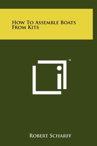 How to Assemble Boats from Kits (9781258253172) by Scharff, Robert