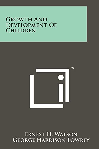 Stock image for Growth and Development of Children for sale by Lucky's Textbooks