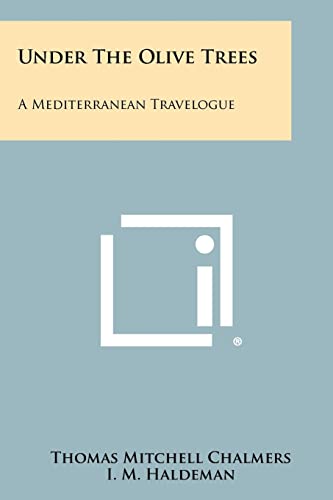Beispielbild fr Under the Olive Trees: A Mediterranean Travelogue zum Verkauf von Lucky's Textbooks