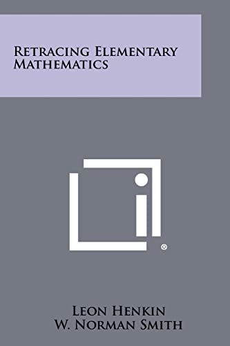 Stock image for Retracing Elementary Mathematics for sale by Book Deals