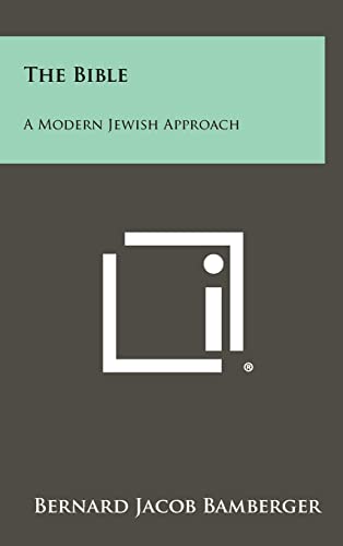 Beispielbild fr The Bible: A Modern Jewish Approach zum Verkauf von ThriftBooks-Atlanta