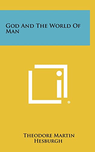 9781258295516: God and the World of Man
