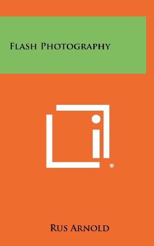 Stock image for Flash Photography Arnold, Rus for sale by Vintage Book Shoppe