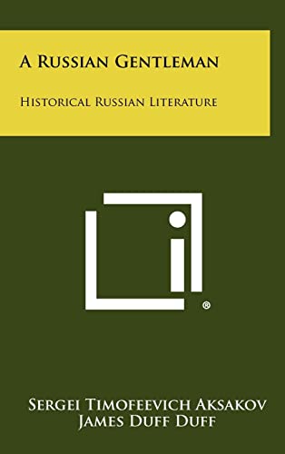 9781258296605: A Russian Gentleman: Historical Russian Literature