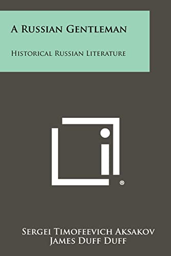 9781258301552: A Russian Gentleman: Historical Russian Literature