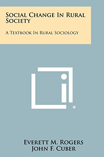 Stock image for Social Change In Rural Society: A Textbook In Rural Sociology for sale by Lucky's Textbooks