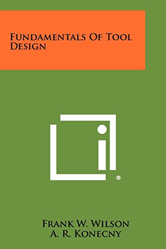9781258303662: Fundamentals Of Tool Design