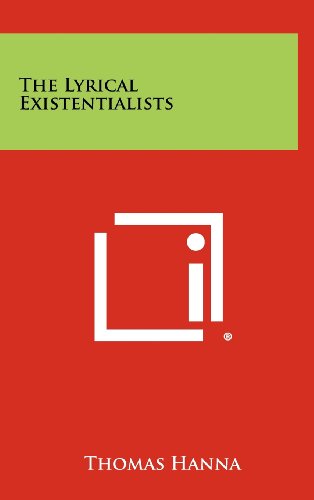 9781258331160: The Lyrical Existentialists